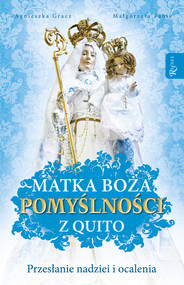 Matka Boża Pomyślności z Quito