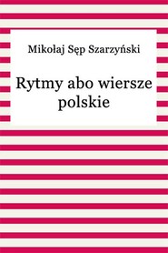 Rytmy abo wiersze polskie
