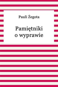 Pamiętniki o wyprawie chocimskiej