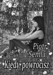 Kiedy powrócisz