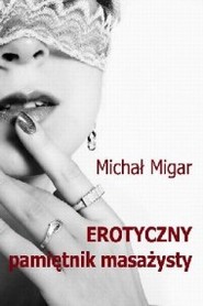 Erotyczny pamiętnik masażysty