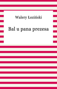 Bal u pana prezesa