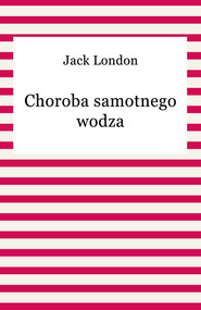 Choroba samotnego wodza