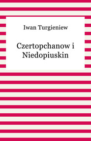 Czertopchanow i Niedopiuskin