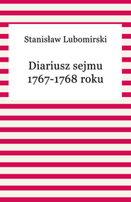 Diariusz sejmu 1767-1768 roku