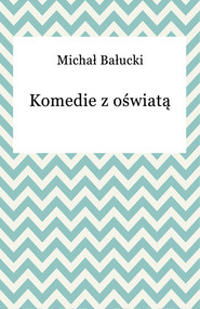 Komedie z oświatą