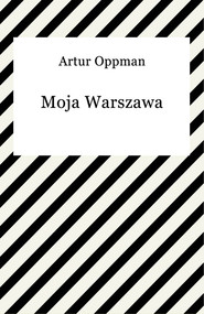Moja Warszawa