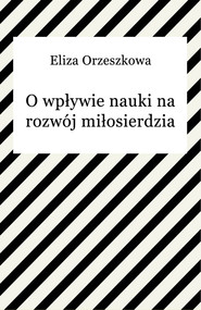 O wpływie nauki na rozwój miłosierdzia