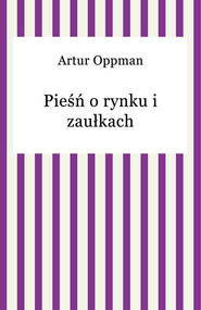 Pieśń o rynku i zaułkach