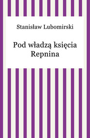 Pod władzą księcia Repnina
