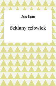 Szklany człowiek