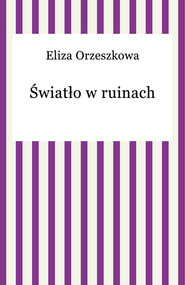 wiatło w ruinach