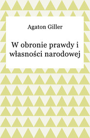 W obronie prawdy i własności narodowej
