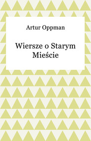 Wiersze o Starym Mieście