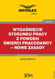 Wygaśnięcie stosunku pracy z powodu śmierci pracodawcy – nowe zasady