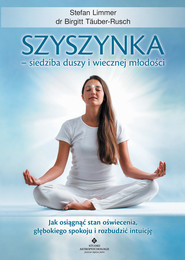 Szyszynka – siedziba duszy i wiecznej młodości