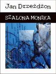 Szalona Monika