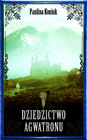 Dziedzictwo Agwatronu
