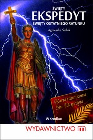 Święty Ekspedyt - święty ostatniego ratunku
