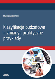 Klasyfikacja budżetowa - zmiany i praktyczne przykłady