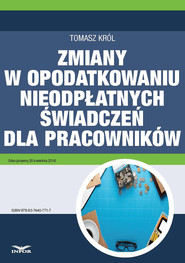 Zmiany w opodatkowaniu nieodpłatnych świadczeń dla pracowników