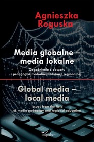 MEDIA GLOBALNE – MEDIA LOKALNE