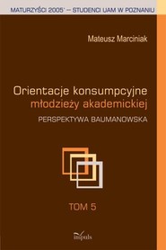 Orientacje konsumpcyjne młodzieży akademickiej