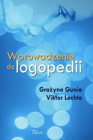 Wprowadzenie do logopedii