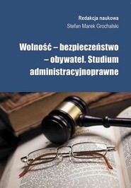 Wolność, bezpieczeństwo, obywatel