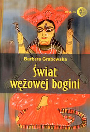 Świat wężowej bogini