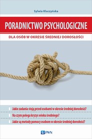 Poradnictwo psychologiczne dla osób w okresie średniej dorosłości