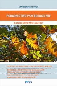 Poradnictwo psychologiczne dla osób w okresie późnej dorosłości