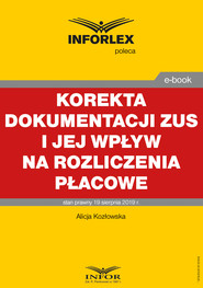 Korekta dokumentacji ZUS i jej wpływ na rozliczenia płacowe