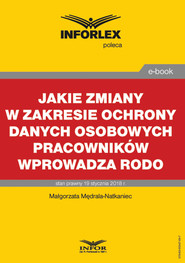 Jakie zmiany w zakresie ochrony danych osobowych pracowników wprowadza RODO