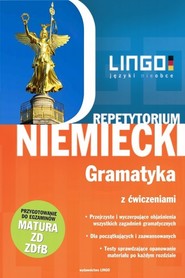 Niemiecki. Gramatyka z ćwiczeniami. Repetytorium