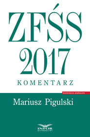 ZFŚS 2017. Komentarz