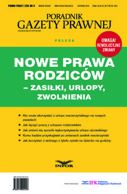 Nowe Prawa Rodziców - zasilki, urlopy, zwolnienia