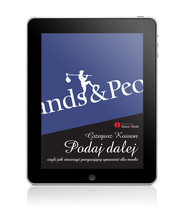 Podaj dalej, czyli jak stworzyć porywającą opowieść dla marki