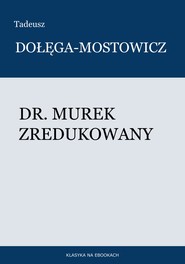 Dr. Murek zredukowany