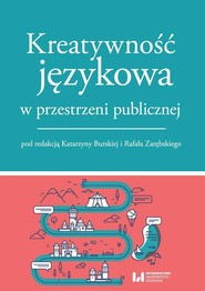 Kreatywność językowa w przestrzeni publicznej