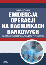 Ewidencja operacji na rachunkach bankowych w jednostkach sektora finansów publicznych