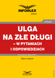 Ulga na złe długi  – w pytaniach i odpowiedziach