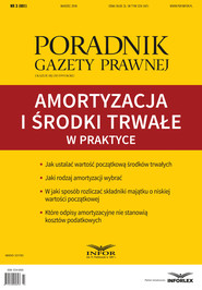 Amortyzacja i środki trwałe w praktyce