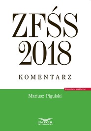 Zakładowy Fundusz Świadczeń Socjalnych 2018 Komentarz
