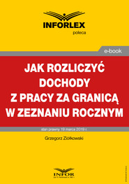 Jak rozliczyć dochody z pracy za granicą w zeznaniu rocznym