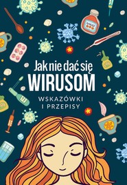 Jak się nie dać wirusom