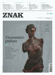Miesięcznik ZNAK nr 736: Zrozumieć piękno