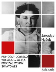 Przygody dobrego wojaka Szwejka podczas wojny światowej