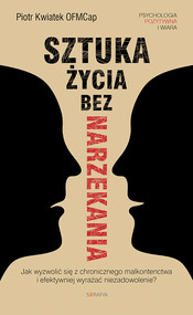 Sztuka życia bez narzekania