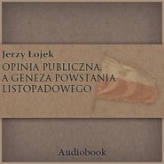 Opinia publiczna a geneza powstania listopadowego